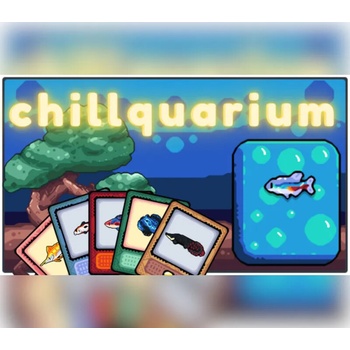 Chillquarium