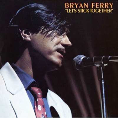Bryan Ferry - Let's Stick Together (Remastered) (180 g) (LP) (0602577227455)