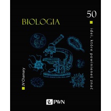 50 idei które powinieneś znać Biologia