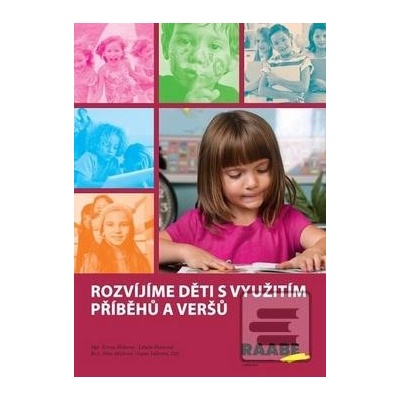 Rozvíjíme děti s využitím příběhů a veršů