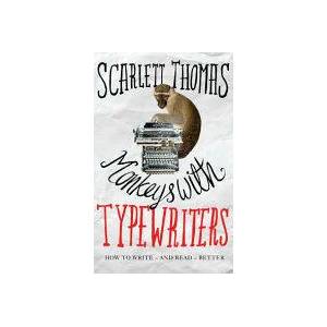Monkeys with Typewriters | Scarlett Thomas (ISBN: 9781786890290)