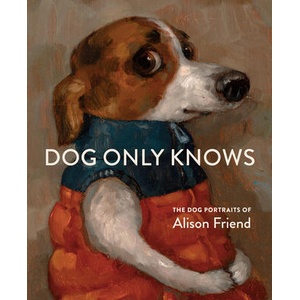 Dog Only Knows (ISBN: 9781648294785)