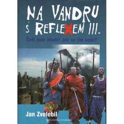 Na vandru s Reflexem III.
