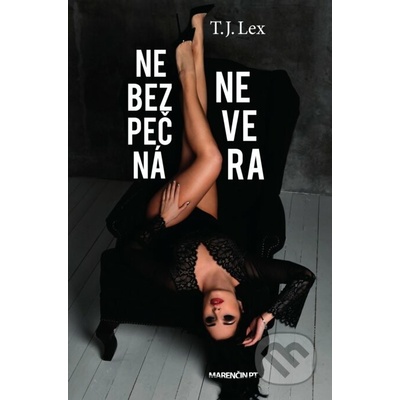 Marenčin PT, spol. s r.o. Nebezpečná nevera