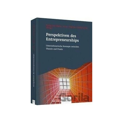 Perspektiven des Entrepreneurships - Katharina Hölzle
