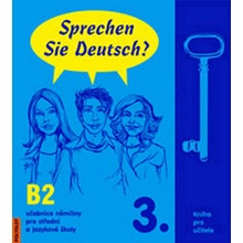 Sprechen Sie Deutsch 3 - kniha pro učitele - Dusilová,Kolocová,Pittnerová