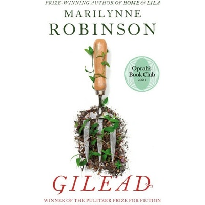 Gilead - Marilynne Robinson
