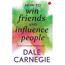 How to Win Friends and Influence People