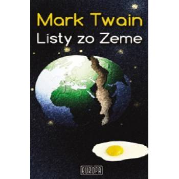 Listy zo Zeme Twain Mark
