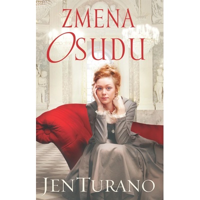Zmena osudu - Jen Turano
