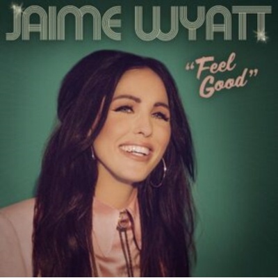 WYATT, JAIME - FEEL GOOD CD