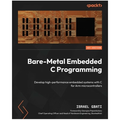 Bare-Metal Embedded C Programming