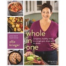 Whole in One - Complete, Healthy Meals in a Single Pot, Sheet, Pan, or Skillet Krieger ElliePevná vazba