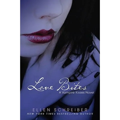 Love Bites | Ellen Schreiber