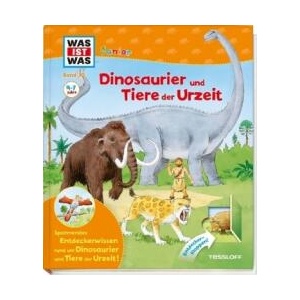 WAS IST WAS Junior Band 30. Dinosaurier und Tiere der Urzeit | Bärbel Oftring, Astrid Vohwinkel (ISBN: 9783788622053)