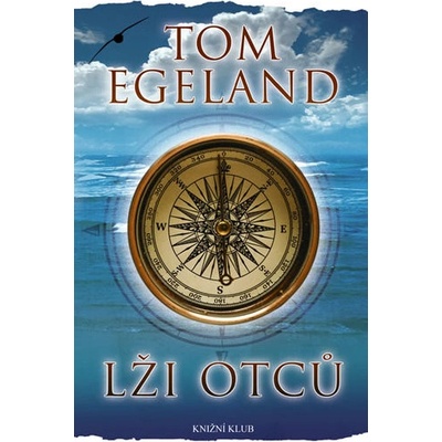 Lži otců - Tom Egeland