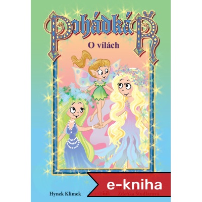 Pohádkář - O vílách - Hynek Klimek, Zdeňka Študlarová – Hledejceny.cz