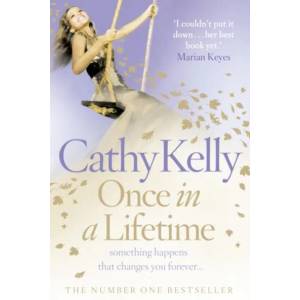 Once in a Lifetime | Cathy Kelly (ISBN: 9780007240432)