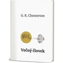 Večný človek - Gilbert Keith Chesterton