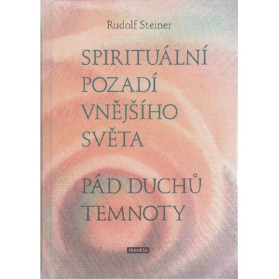 Spirituální pozadí vnějšího světa - Pád duchů temnoty
