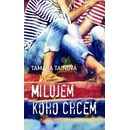 Milujem, koho chcem