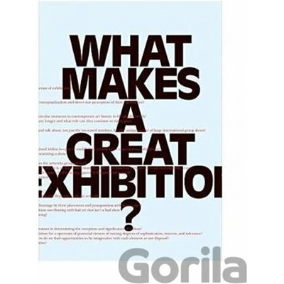 What Makes a Great Exhibition? Marincola Paula