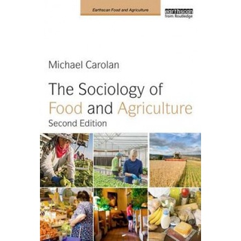 Sociology of Food and Agriculture Carolan Michael