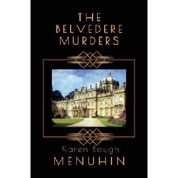 The Belvedere Murders | Karen Baugh Menuhin