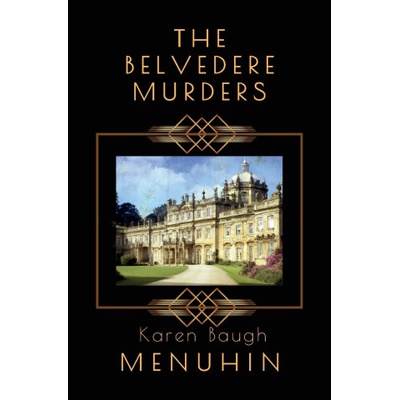 The Belvedere Murders | Karen Baugh Menuhin
