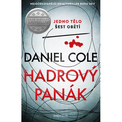 Hadrový panák - Cole Daniel