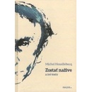 Zostať nažive a iné texty - Michel Houellebecq