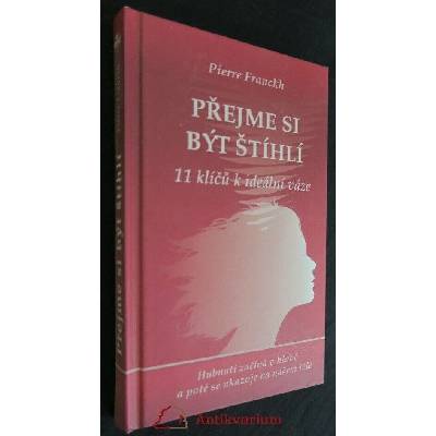 Přejme si být štíhlí