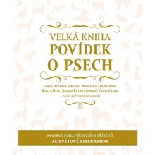 Velká kniha povídek o psech - Kolektiv autorů, Pavlína Veselá ilustrátor