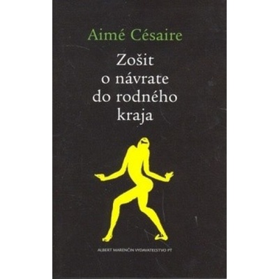 Zošit o návrate do rodného kraja - Aimé Césaire