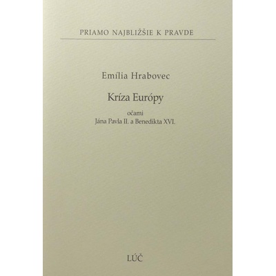 Kríza Európy očami Jána Pavla II. a Benedikta XVI. 43