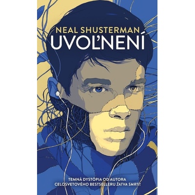 Uvoľnení - Neal Shusterman