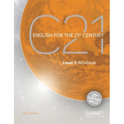 C21 - 5 English for the 21st Century Workbook and online Slideshows - Sally Etherton