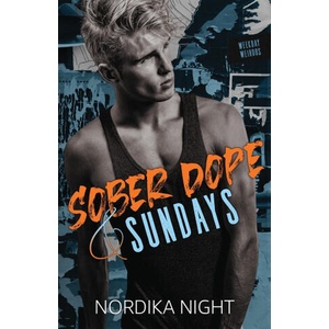 Sober Dope & Sundays | Nordika Night (ISBN: 9781738975785)