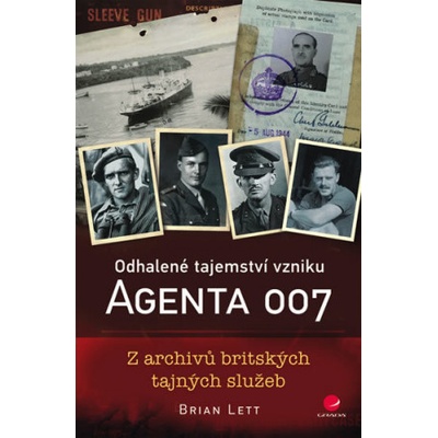 Odhalené tajemství vzniku agenta 007 - Brian Lett