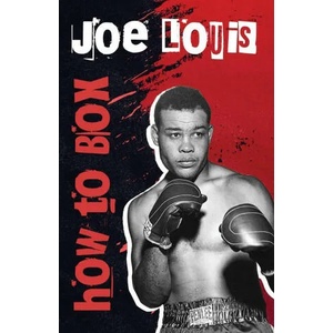 How To Box | Joe Louis (ISBN: 9781639232321)