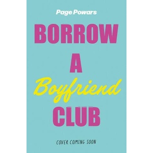 The Borrow a Boyfriend Club (ISBN: 9781444968354)