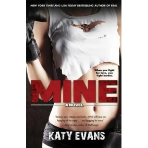 Mine | Katy Evans (2013)