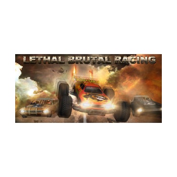 Lethal Brutal Racing