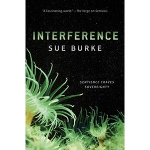 Interference | Sue Burke (ISBN: 9781250317810)