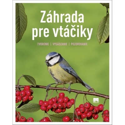 Záhrada pre vtáčiky - Ulrich Schmid
