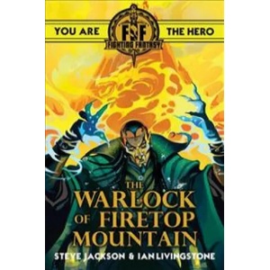 Fighting Fantasy: The Warlock of Firetop Mountain (ISBN: 9781407181301)