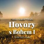 Multiland Hovory s Bohem I. : Neobvykly dialog (Neale Donald Walsch) - CD (MP3) (046561)