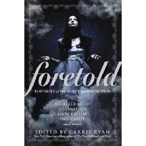 Foretold | Carrie Ryan (2013)