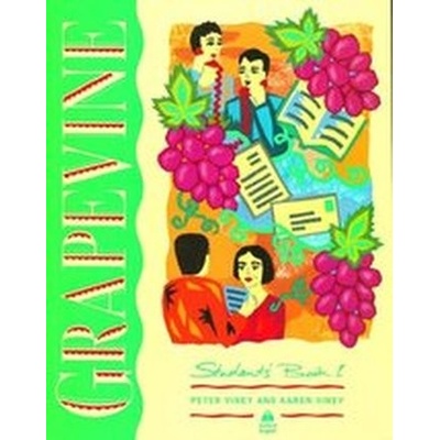 Grapevine 1: 1: Student`s Book: Student`s Book Level 1