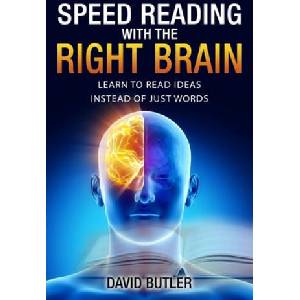 Speed Reading with the Right Brain | David Butler (ISBN: 9781548063894)